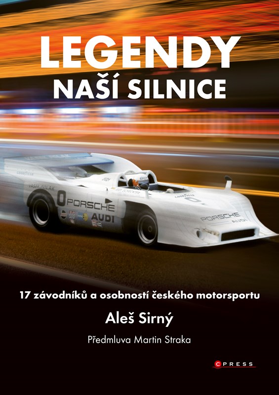 LEGENDY NAŠÍ SILNICE