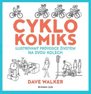 Cyklokomiks | Nika Exnerová, Dave Walker