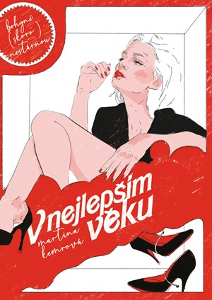 V nejlepším věku | Martina Kemrová