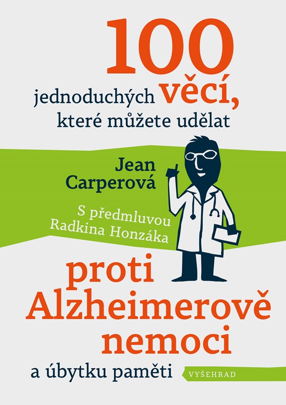 100 JEDNODUCHÝCH VĚCÍ,KTERÉ MŮŽETE UDĚLAT PROTI ALZHEIMEROVĚ