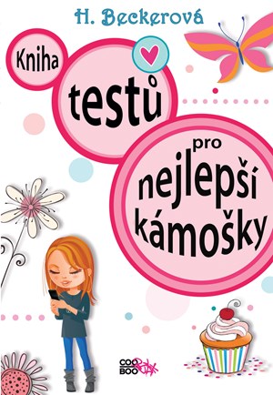 Kniha testů pro nejlepší kámošky | Helaine Beckerová