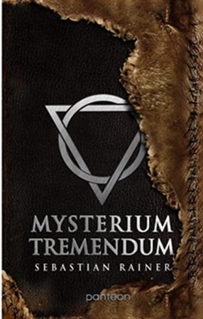 Mysterium tremendum | Sebastian Rainer