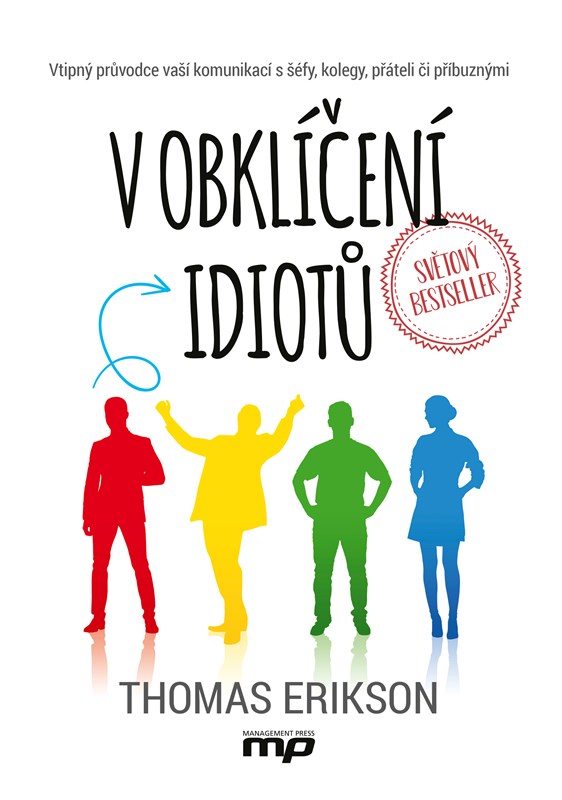 V OBKLÍČENÍ IDIOTŮ