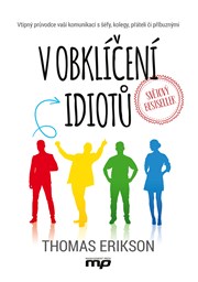 V obklíčení idiotů