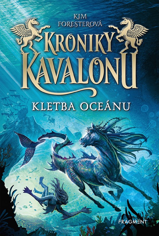 Levně Kroniky Kavalonu - Kletba oceánu | Kim Foresterová, Tereza Hornová