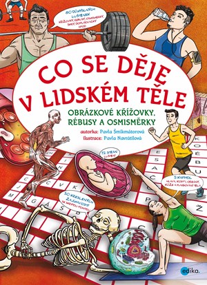 Co se děje v lidském těle | Pavla Šmikmátorová