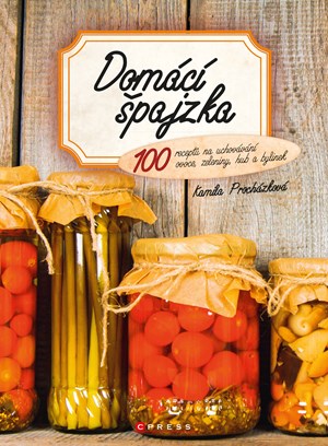 Domácí špajzka | Kamila Procházková