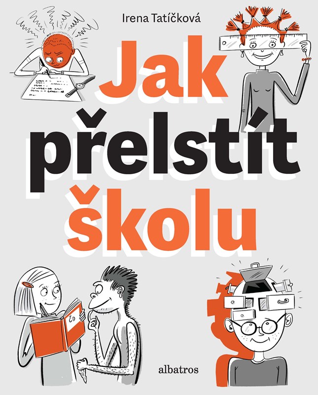 JAK PŘELSTÍT ŠKOLU