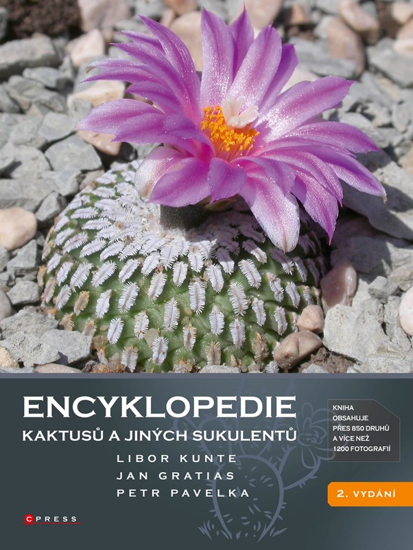 Levně Encyklopedie kaktusů a jiných sukulentů | Libor Kunte, Jan Gratias, Petr Pavelka