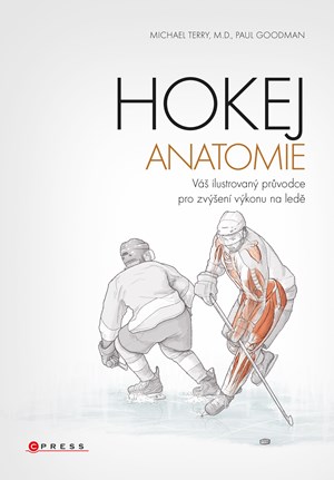 Hokej - anatomie | Michael Terry, Paul Goodman