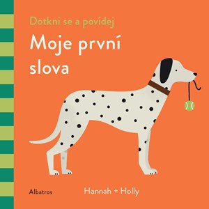 Dotkni se a povídej: Moje první slova | Agnese Baruzzi, Agnese Baruzzi