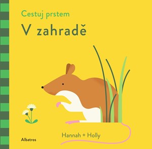 Cestuj prstem: V zahradě | Agnese Baruzzi, Agnese Baruzzi