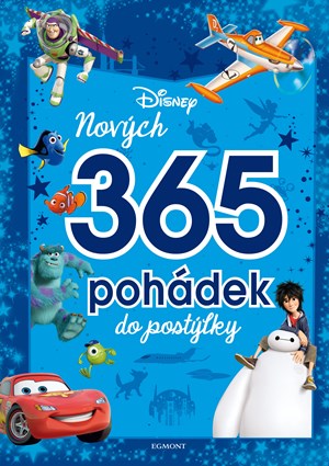 Disney Pixar - Nových 365 pohádek do postýlky | Kolektiv