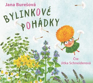 Bylinkové pohádky (audiokniha pro děti) | Jana Burešová, Jitka Schneiderová