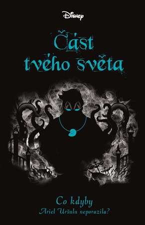 Disney - Co kdyby... Část tvého světa | Petra Babuláková, Liz Braswell