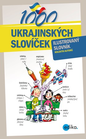 1000 ukrajinských slovíček | Aleš Čuma, Halyna Myronova, Monika Ševečková, Olga Lytvynyuk, Oxana Gazdošová, Petr Ch. Kalina