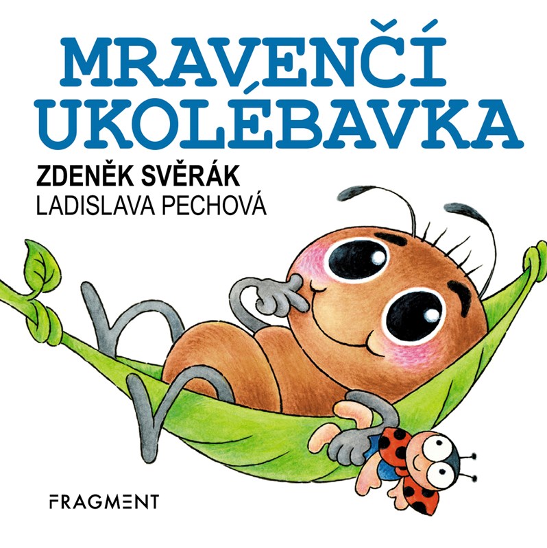 Zdeněk Svěrák - Mravenčí ukolébavka | Albatrosmedia.cz