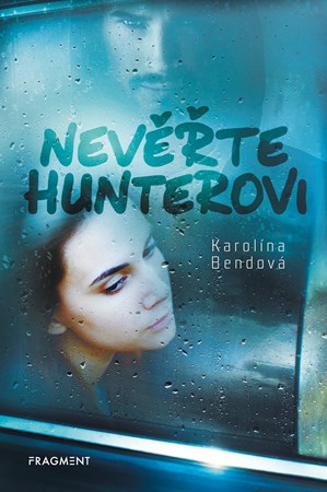 Nevěřte Hunterovi | Karolína Bendová