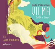 Vilma běží o život (audiokniha pro děti)