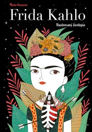 Frida Kahlo: Ilustrovaný životopis