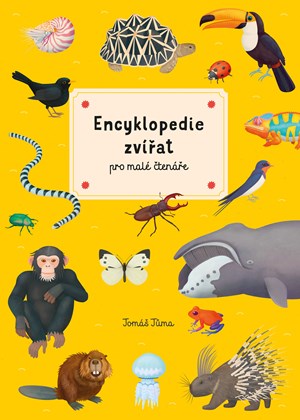 Encyklopedie zvířat pro malé čtenáře | Tomáš Tůma