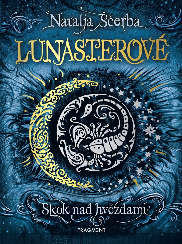 LUNASTEROVÉ - SKOK NAD HVĚZDAMI