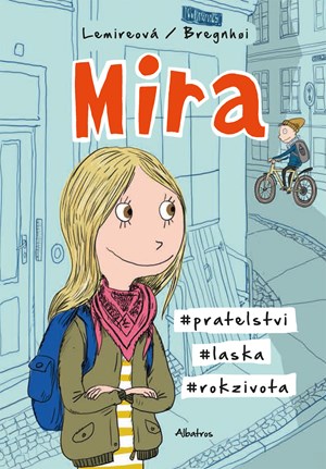 Mira | Markéta Kliková, Sabine Lemireová, Rasmus Bregnhoi