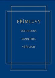 Přímluvy - liturgické texty 
