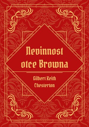 Nevinnost otce Browna | Gilbert Keith Chesterton, Natálie Zehnalová