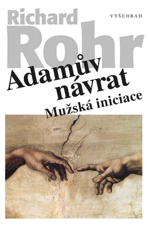 ADAMŮV NÁVRAT - MUŽSKÁ INICIACE