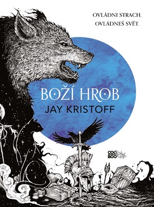 Boží hrob | Jay Kristoff, Adéla Rufferová