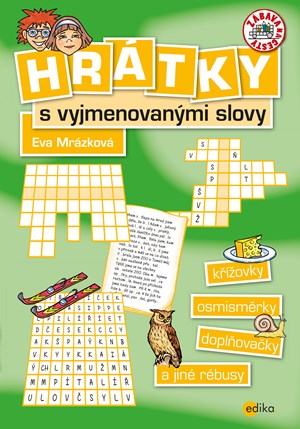 Hrátky s vyjmenovanými slovy | Eva Mrázková, Jan Šenkyřík