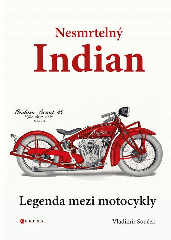 NESMRTELNÝ INDIAN-LEGENDA MEZI MOTOCYKLY