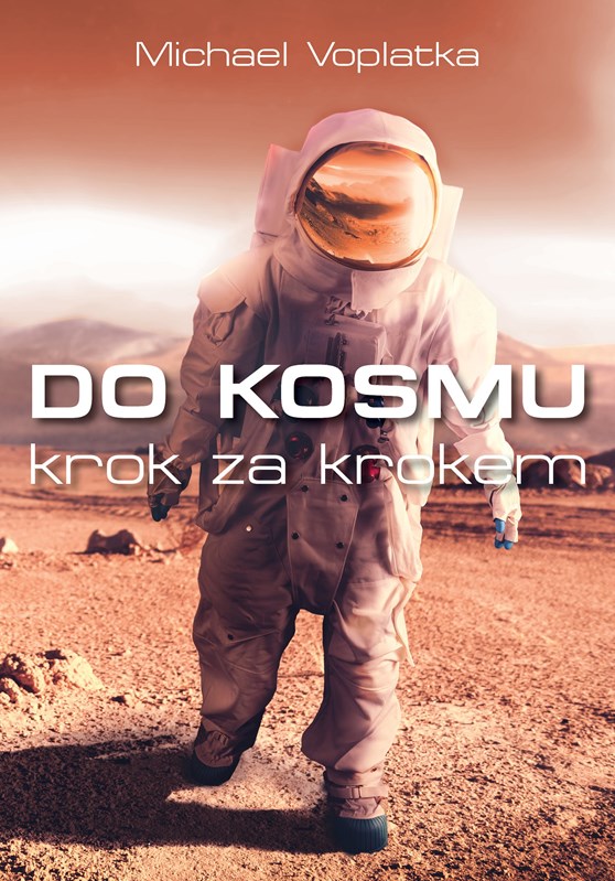 DO KOSMU KROK ZA KROKEM