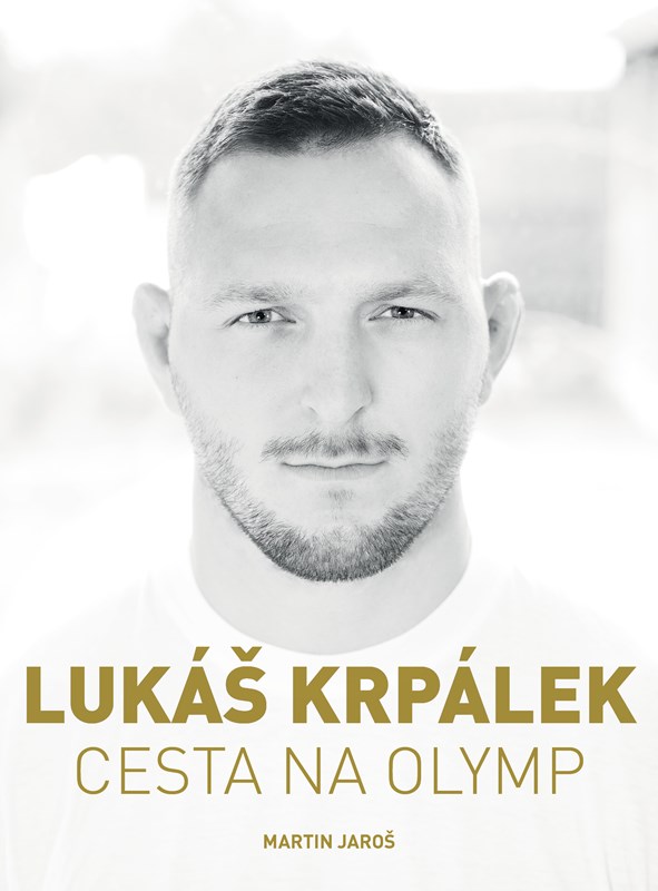 LUKÁŠ KRPÁLEK-CESTA NA OLYMP