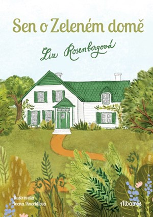 Sen o Zeleném domě | Liz Rosenbergová
