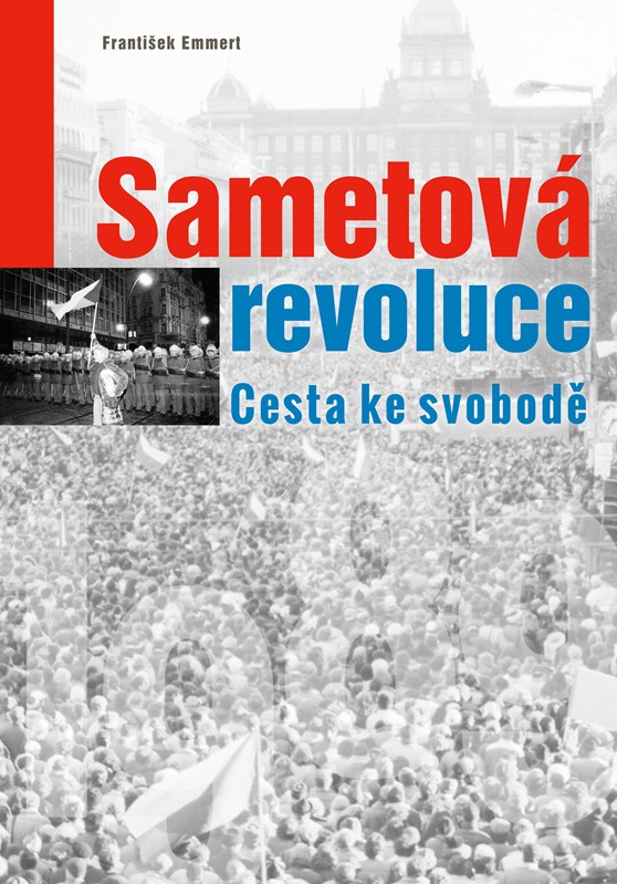 SAMETOVÁ REVOLUCE - CESTA KE SVOBODĚ