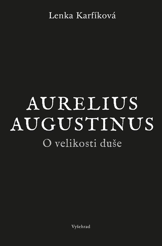 AURELIUS AUGUSTINUS - O VELIKOSTI DUŠE