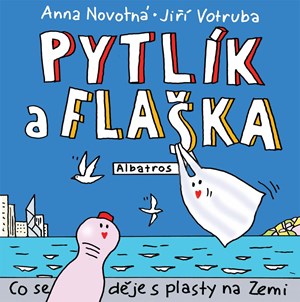 Pytlík a flaška | Jiří Votruba, Anna Novotná
