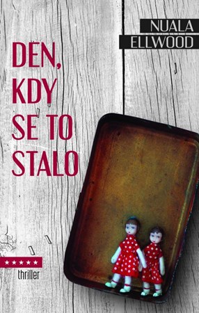 Den, kdy se to stalo | Nuala Ellwood, Michael Havlen