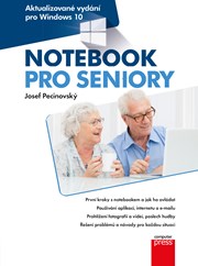 Notebook pro seniory: Aktualizované vydání pro Windows 10