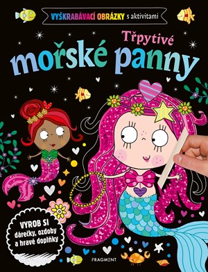 Vyškrabávací obrázky s aktivitami – Třpytivé mořské panny | autora nemá