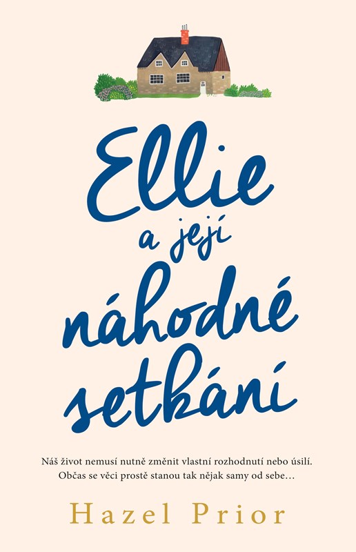 ELLIE A JEJÍ NÁHODNÉ SETKÁNÍ