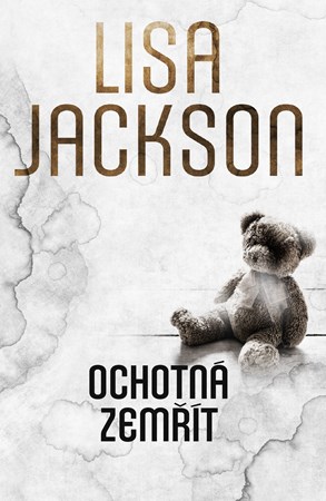 Ochotná zemřít | Lisa Jackson