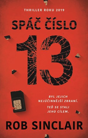 Rob Sinclair – Spáč číslo 13