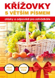 Křížovky s větším písmem – otázky a odpovědi pro zahrádkáře