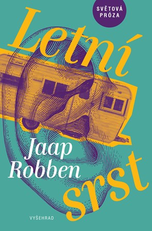 Letní srst | Veronika Havlíková, Jaap Robben