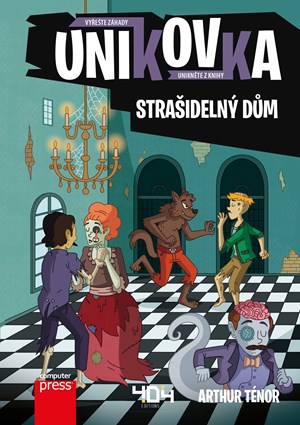 Únikovka: Strašidelný dům | Arthur Ténor