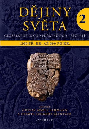 Dějiny světa 2 | Gustav Adolf Lehmann, Helwig Schmidt-Glintzer