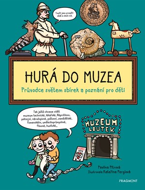 Hurá do muzea | Pavlína Pitrová